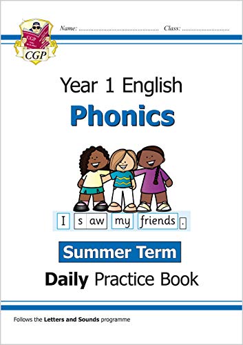 KS1 Phonics Year 1 Daily Practice Book: Summer Term (CGP Year 1 Daily Workbooks)